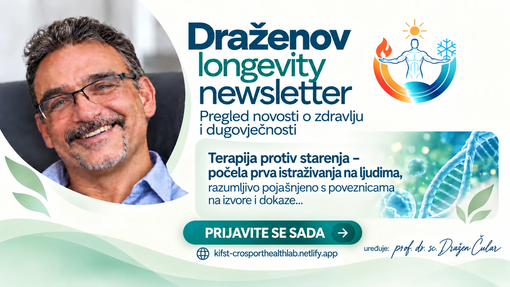Draženov longevity newsletter — pregled novosti o zdravlju i dugovječnosti — prijavite se